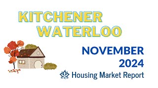 Price DROP 🤯 on  {Kitchener Waterloo} HOMES - November 2024 Housing Market Report