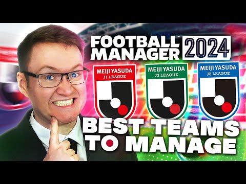 BEST J.LEAGUE TEAMS TO MANAGE IN FM24 Football Manager 2024 Best Save Ideas