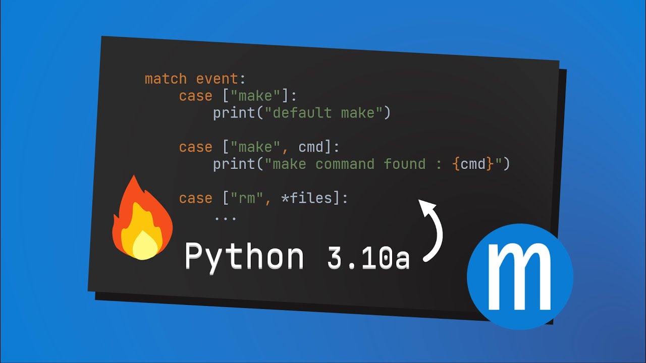 The Hottest New Feature Coming In Python 3 10 Structural Pattern The Hottest New Feature Coming In Python 3 10 Structural Pattern