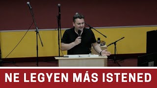 Ne legyen más Istened - Czmorek Csaba