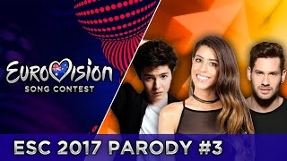 PARODY #3 | EUROVISION 2017