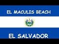 El Salvador, El Maculis Beach, Playa El Maculis, La Union Dept, Tourist Info, Central America