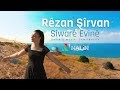 Rêzan Şîrvan - Siwarê Evînê  [Official Music Video] 4K