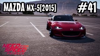 #41Mayoの【NFS PB】Need For Speed Payback（ニードフォースピード ペイバック）実況プレイ 車紹介 MAZDA MX-5（2015）