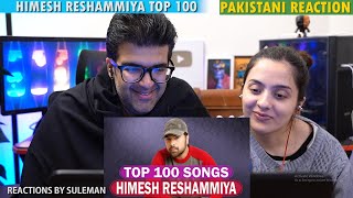 Pakistani Couple Reacts To Himesh Reshammiya  Top 100 Songs | The Hit Machine