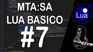 MTA:SA LUA BASIC #7 | Using Conditionals (IF ELSE)