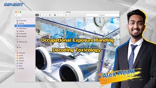 OEB 4/5 Pharmaceutical Equipment | Senieer | Occupational Exposure Banding Decoding Toxicology