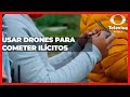 Lineamientos para uso de drones |Las Noticias Puebla