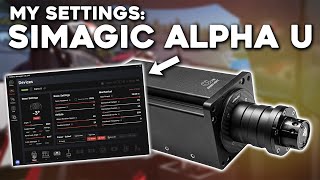 My Simagic Alpha Ultimate Settings