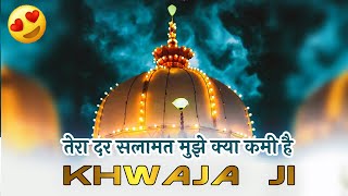 Tera Dar Salamat Mujhe Kya Kami Hai || Ajmer 810 Urs Qawwali 2022 || Raja Sarfaraj Qawwal