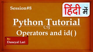 Operators in Python in Hindi | Python Tutorial in Hindi | Learn Python in Hindi | #8