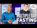 Multiple Day Fasting | Uncover How Dr. Zyrowski Does His Fast