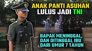 Jutaan Orang Menangis..!!! Jadi TNI dari Panti Asuhan, Ayah Almarhum, Ibu Minggat