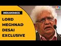 In Conversation With Economist Lord Meghnad Desai On Europe's Energy Crisis, Indian Economy & More