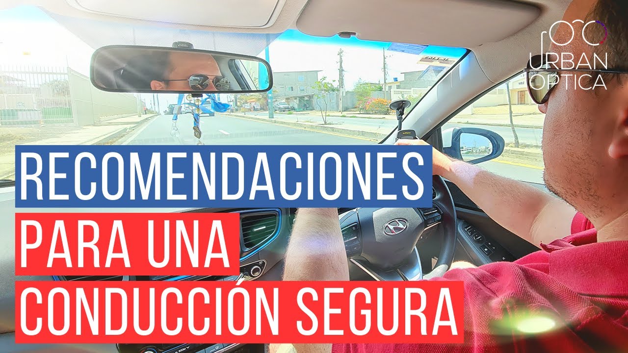 Recomendaciones Para Una Conducción Segura - YouTube