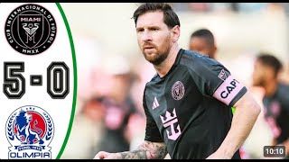 Messi Goal 💥 Inter Miami vs Olimpia 5-0 Highlights \u0026 All Goals | Club Friendlies 2025 HD