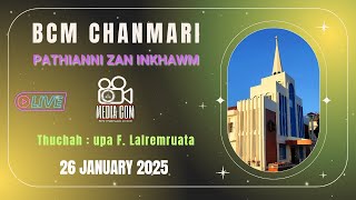 BCM CHANMARI || PATHIANNI ZAN INKHAWM  || 26th  JANUARY 2025