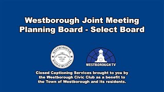 Westborough Joint Select Board - Planning Board - BWALT Presentation - January 16, 2025