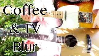 Coffee And TV - Blur ( Guitar Tab Tutorial & Cover )