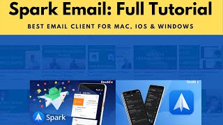 How I use Spark email on my Mac every day! Top Ranked Email Client for Mac, Windows, iOS \u0026 iPad