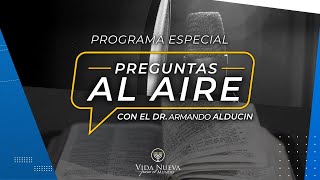 ¿Por qué Dios escogió al pueblo de Israel? | Preguntas al Aire | Dr. Armando Alducin