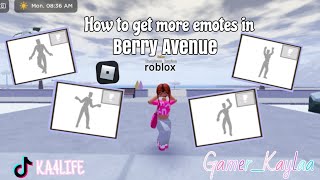 HOW TO GET MORE EMOTES IN BERRY AVENUE! || Gamer_Kaylaa
