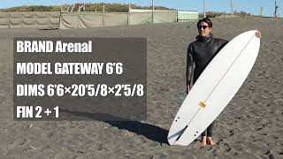 ARENAL-GATEWAY 6`6 Ride by EIJI YOSHIDA（IMPRESSION）