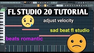 how to make romantic beats in fl studio l fl studio beginner tutorial | how to make a sad song
