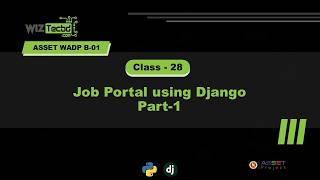 Wiztec WADP B-01 Class-28: Job Portal using Django Part-1