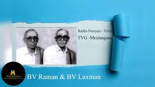 B V Raman & B V Laksman - Music Academy