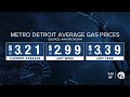 What's causing gas prices to rise in metro Detroit?