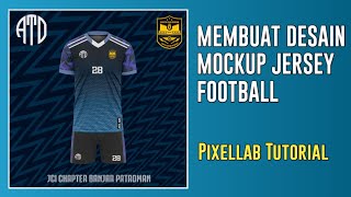 Cara Membuat Jersey bola Pixellab Tutorial | Mockup Jersey Football