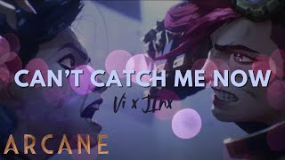 Vi x Jinx AMV/Edit - Can't Catch Me Now - ARCANE S1 & S2