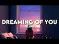 Selena - Dreaming Of You (Lyrics)