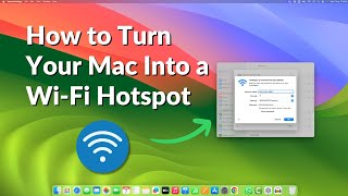 How to Turn Your Mac Into a Wi-Fi Hotspot