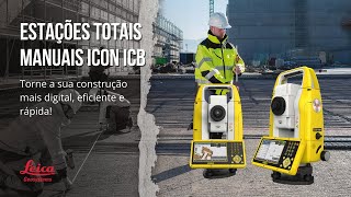 Tecofix | Leica Geosystems | Estações Totais Manuais Leica iCON ICB50 \u0026 ICB70