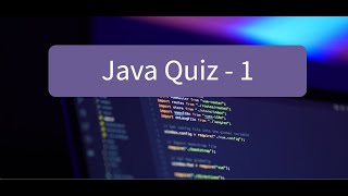 Quiz on Java Data Types and Variables