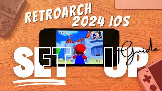 RetroArch on iPhone: Quick & Easy Setup Guide for Beginners [2024]