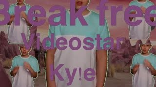 Break Free-Video star