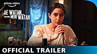 Ae Watan Mere Watan teaser trailer : Update | Sara Ali Khan | Amazon prime videos | new movie 2023