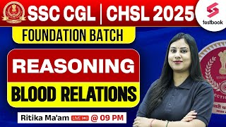 SSC CGL CHSL 2025 | SSC CGL & CHSL Reasoning Class by Ritika Ma'am | Blood Relations