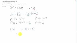 Linear Approximation 5: Approximating cos(.03)