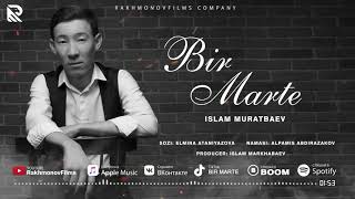 Islam Muratbaev - Bir Marte