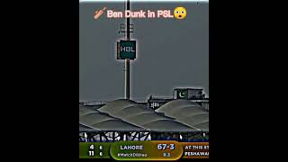Ben Dunk Massive SIX in PSL 🏏😎 | #viralshorts #cricketshorts #thirdumpire