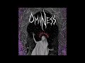 OMINESS - Ominess [FULL ALBUM] 2026