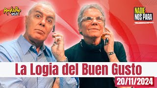 #NADIENOSPARA // LOGIA DEL BUEN GUSTO 20/11/2024