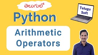 ARITHMETIC OPERATORS in Python in Telugu | Operators Part 1 of 7 #python #Telugu