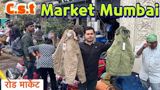 Mumbai cst market 2025 || fashion street market Mumbai || cheapest price 😱😱 jacket market in Mumbai