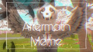 Aftermath Meme | Ft. Willow | ⚠️Mild Blood Warning⚠️ | Read Desc