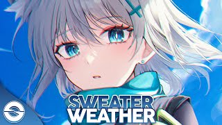 Nightcore - Sweater Weather (Lyrics)